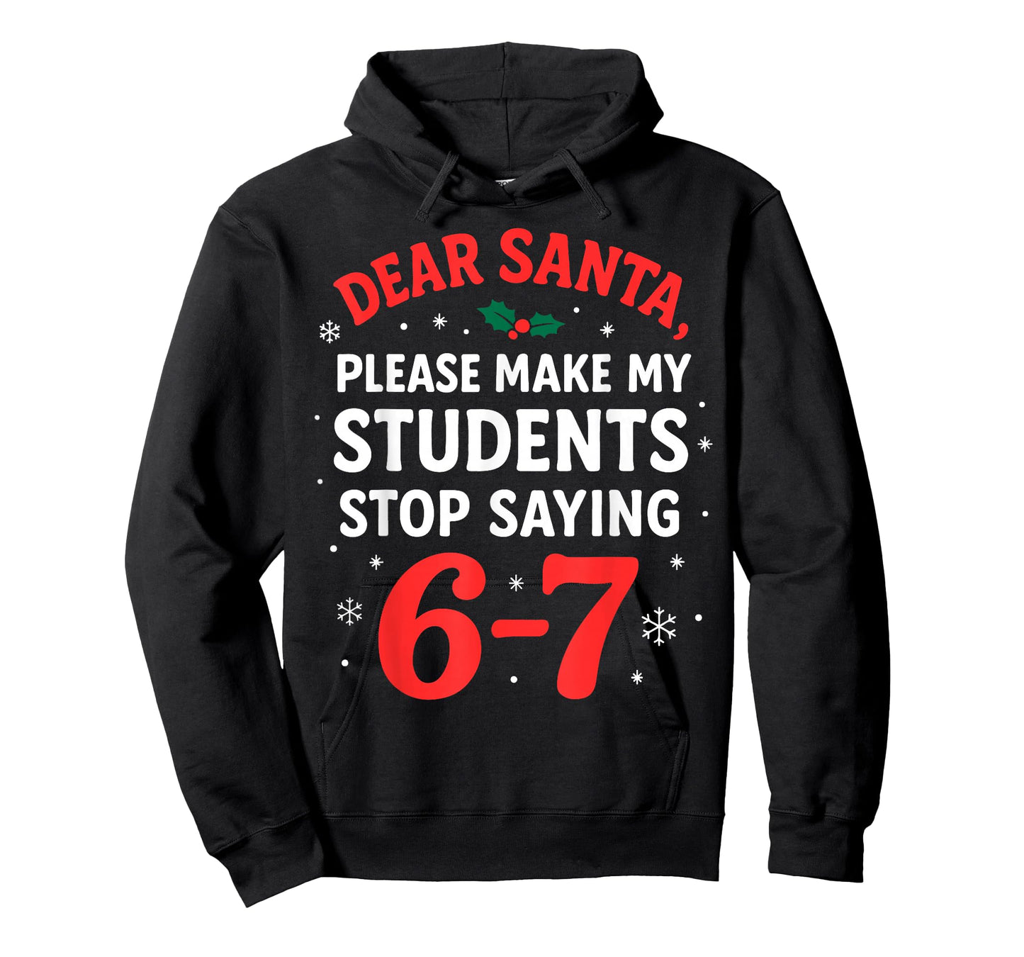 Funny Christmas Teacher Pajamas Students 6-7 67 Six Seven T-Shirt