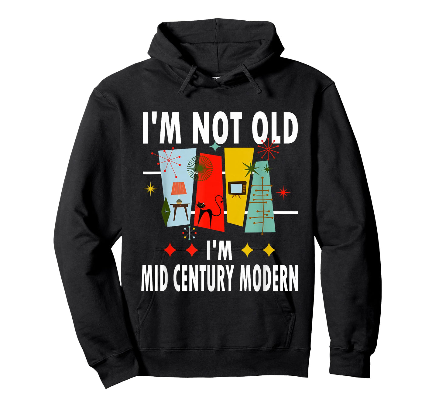 Retro I'm Not Old I'm Mid-Century Modern T-Shirt