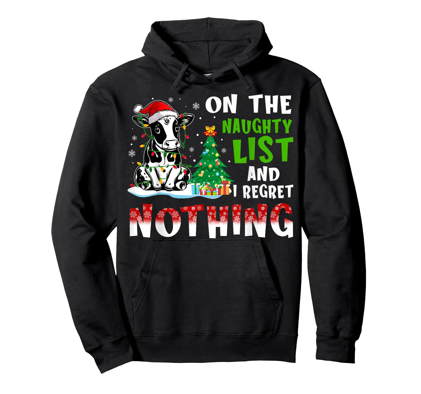 Cow Christmas On The Naughty List And I Regret Nothing T-Shirt