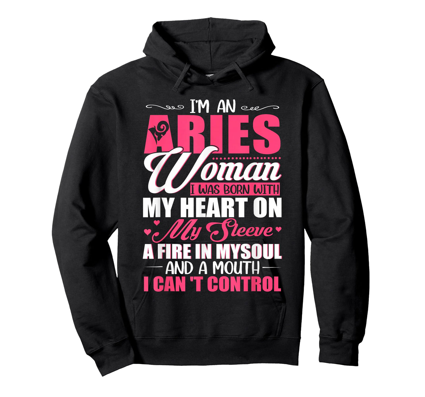 I'm Aries Woman With A Mouth I Can't Control Funny Women T-Shirt