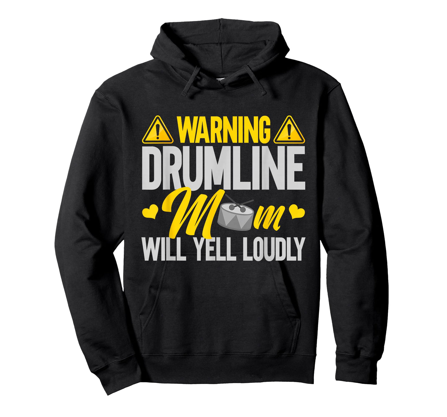 Orchestra Marching Band Will Yell Loudly Drumline Mom T-Shirt