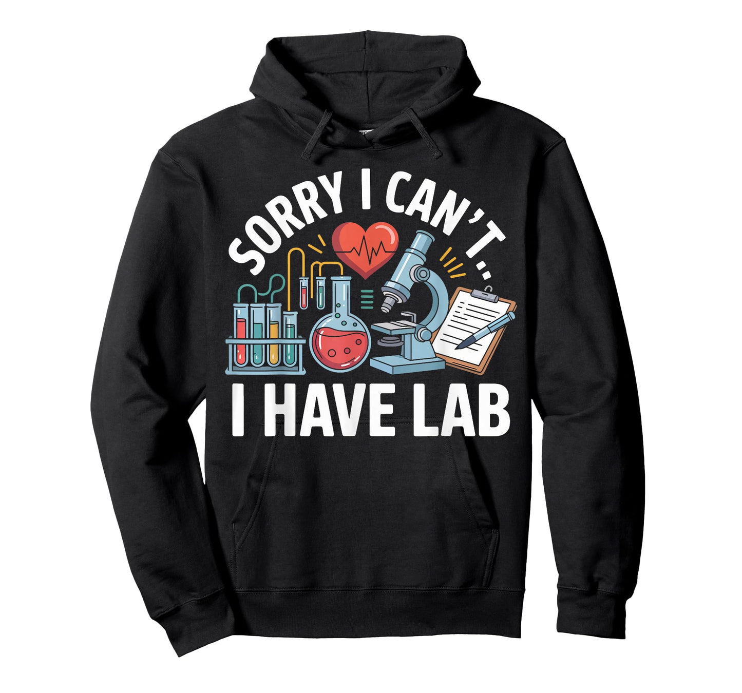 Sorry I Can’t I Have Lab Funny Pre Med Student Science Gifts T-Shirt