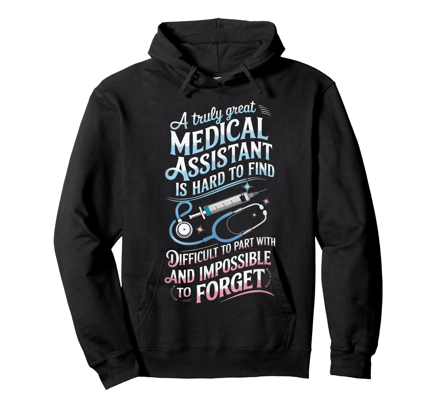 CMA Doctor Nursing Truly Great Medical Assistant T-Shirt