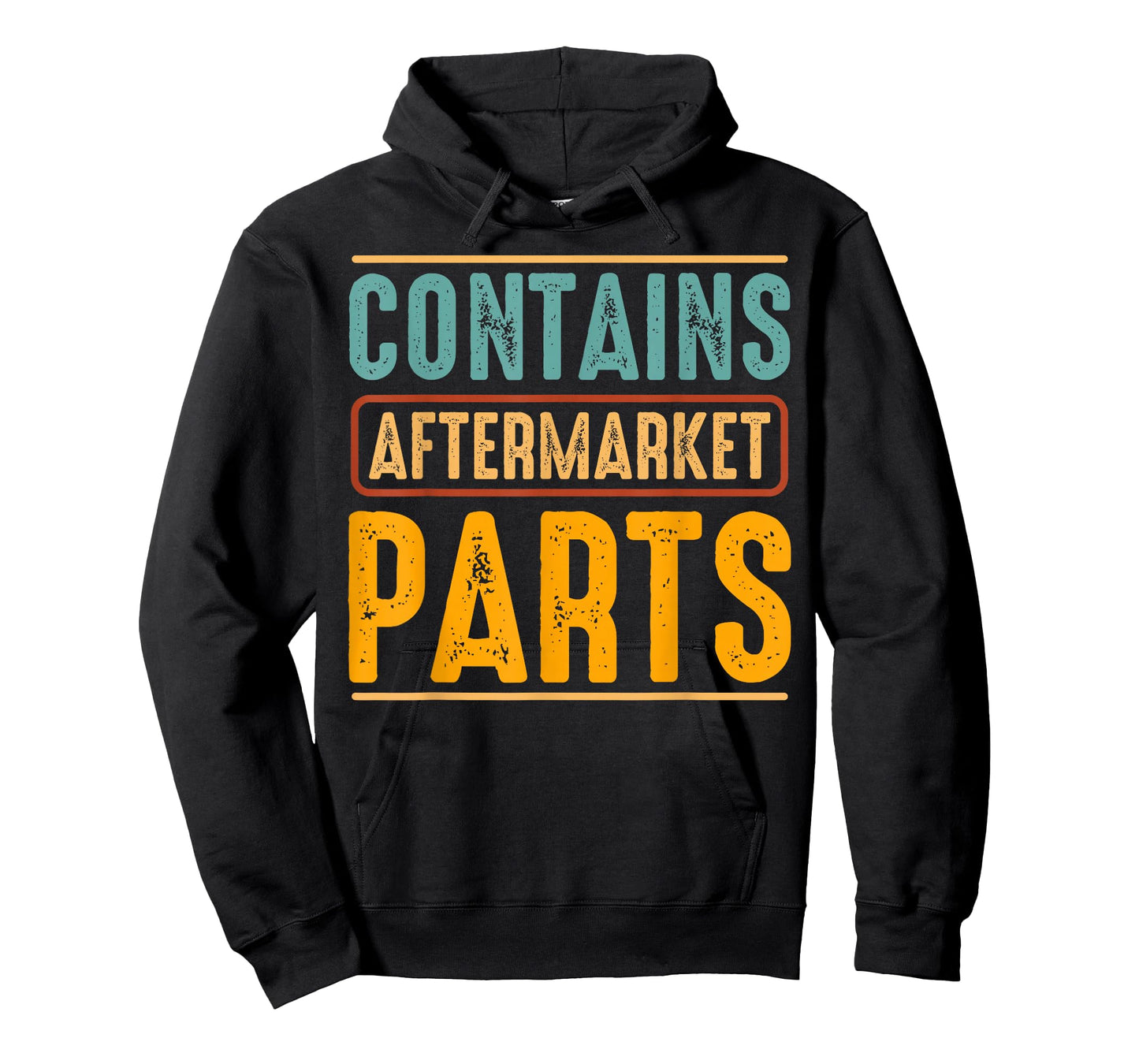 Contains Aftermarket Parts Funny Car Enthusiast Sarcasm T-Shirt
