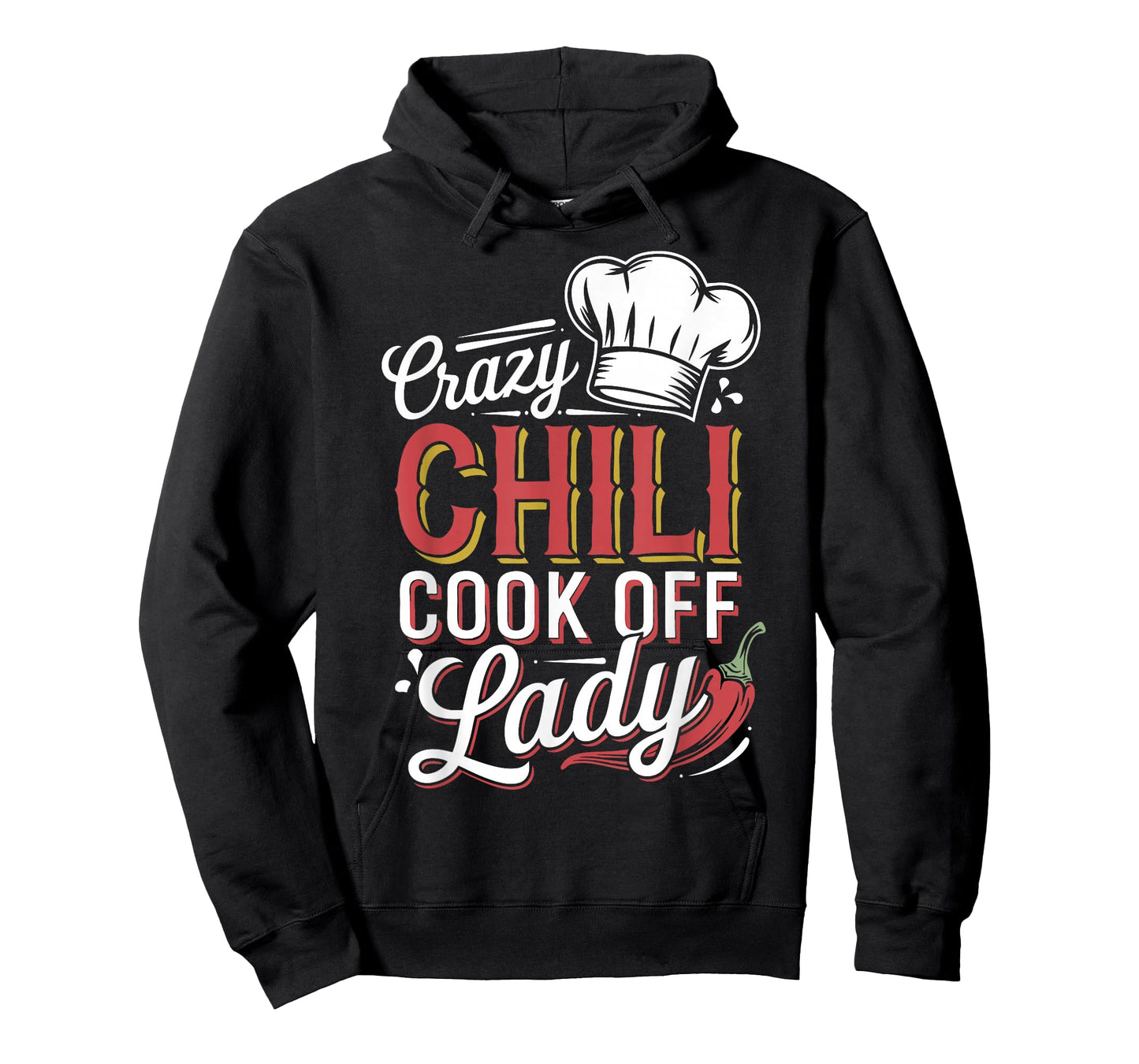 Crazy Chili Cook Off Lady Funny Woman Cooking Chili T-Shirt