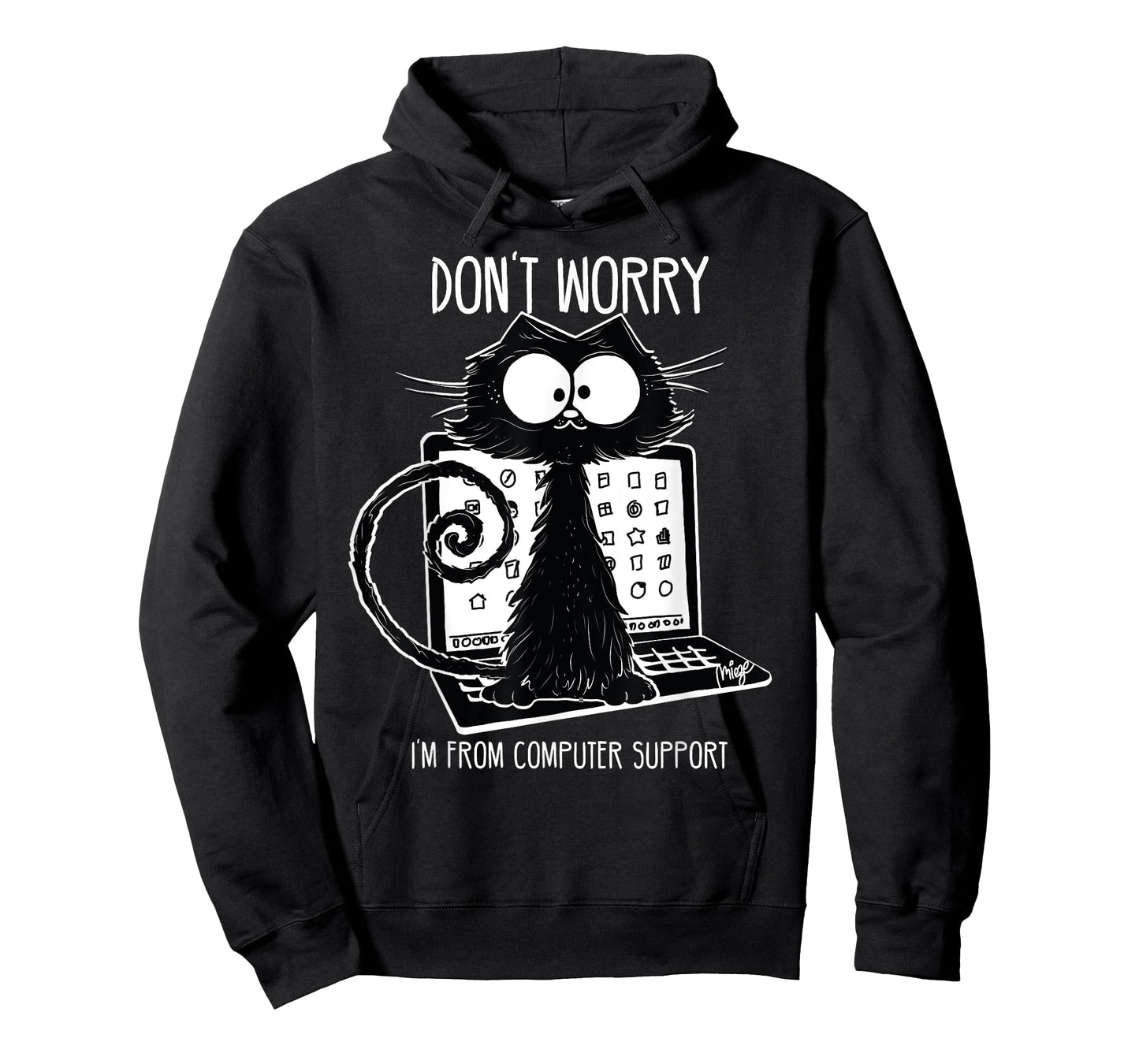 Funny Cat Saying Computer Support Men Women T-Shirt