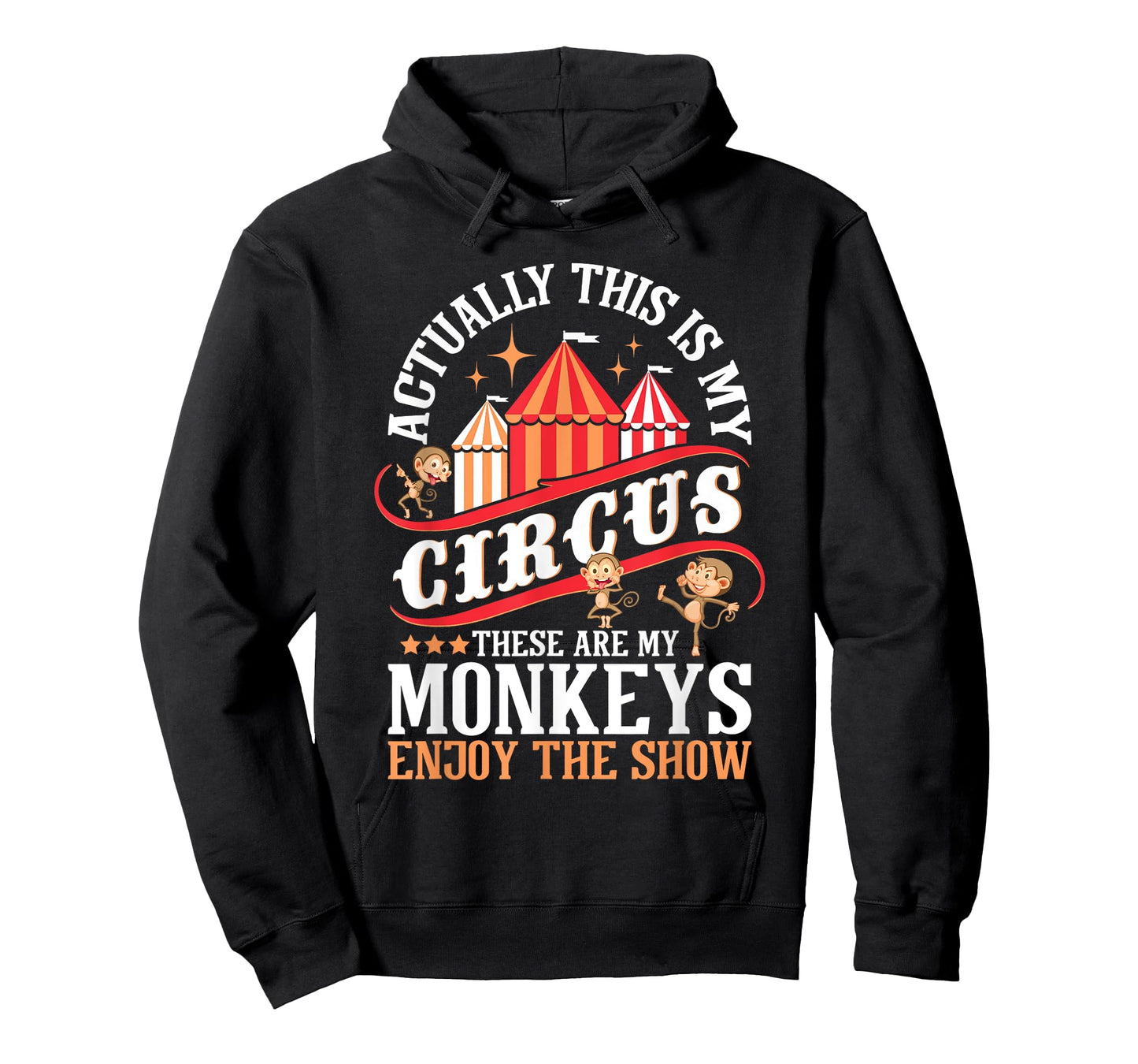 Actually This is My Circus These are Monkeys - Monkey Lover T-Shirt