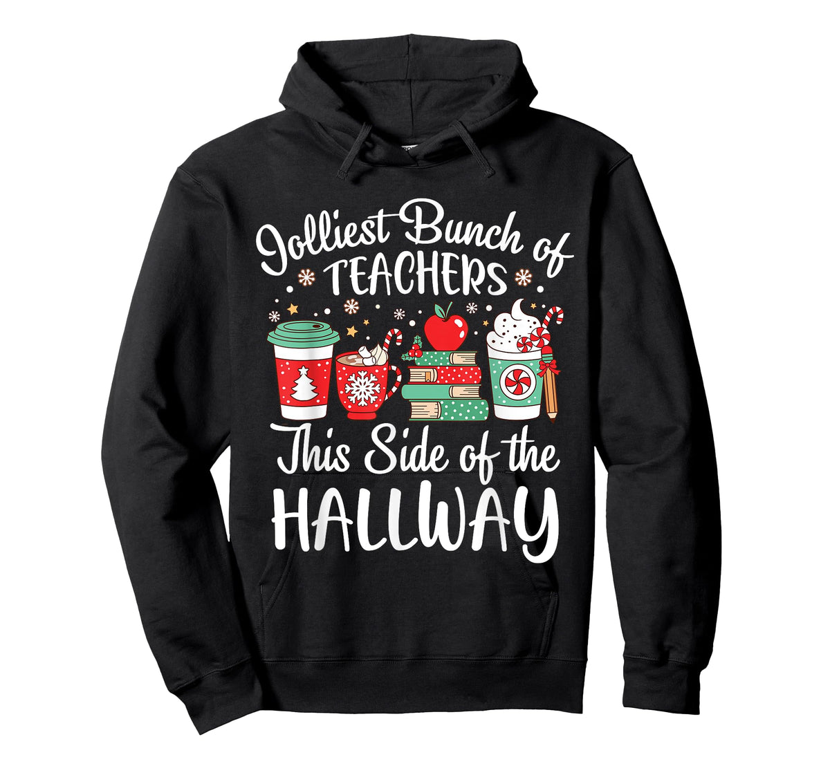 Jolliest Bunch of Teachers This Side of Hallway Christmas T-Shirt