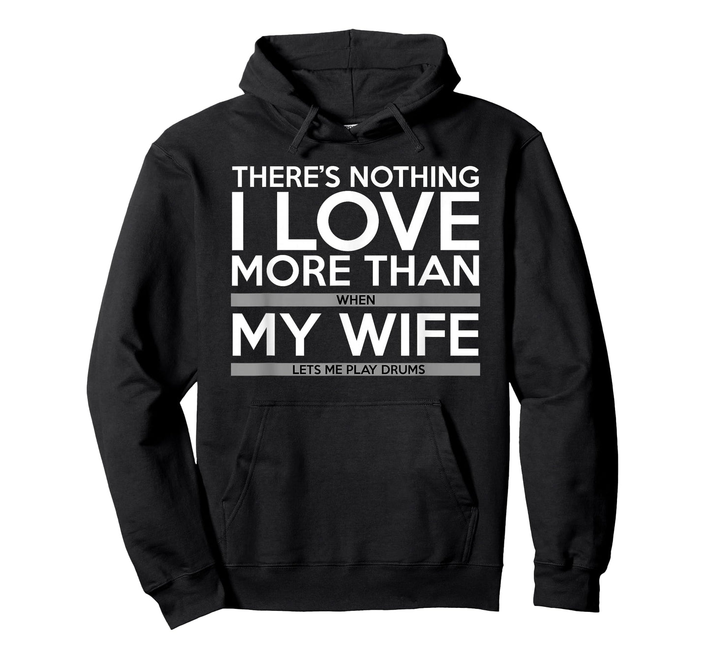 Drummer Shirt I Love The Drums and My Wife Gift T-Shirt