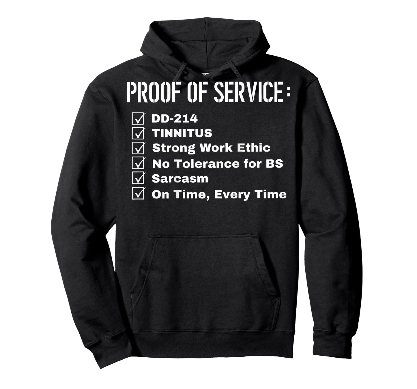 Proof of Service Dd-214 Tinnitus Strong Work Ethic... (Back) T-Shirt