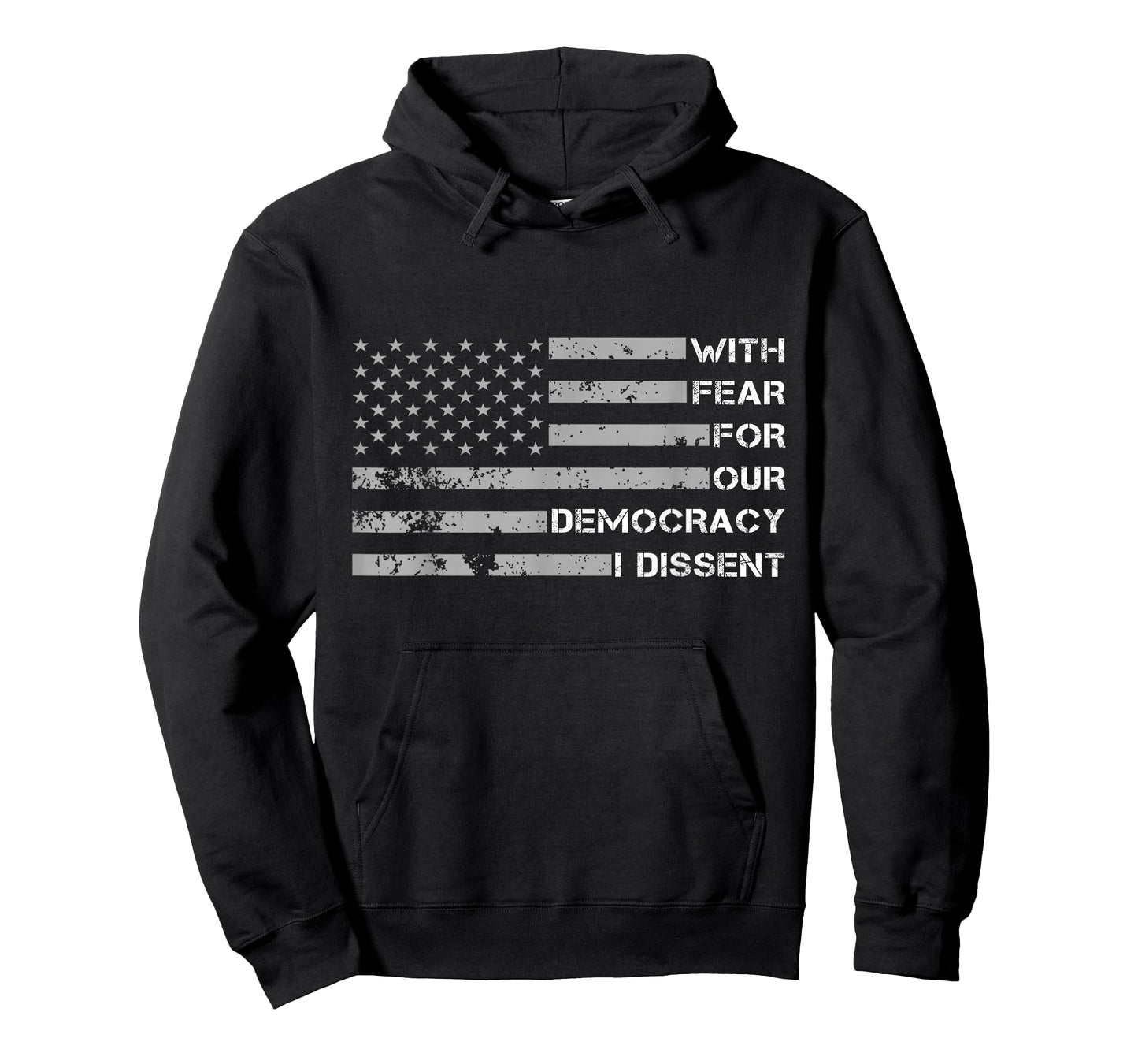 with Fear for Our Democracy I Dissent T-Shirt