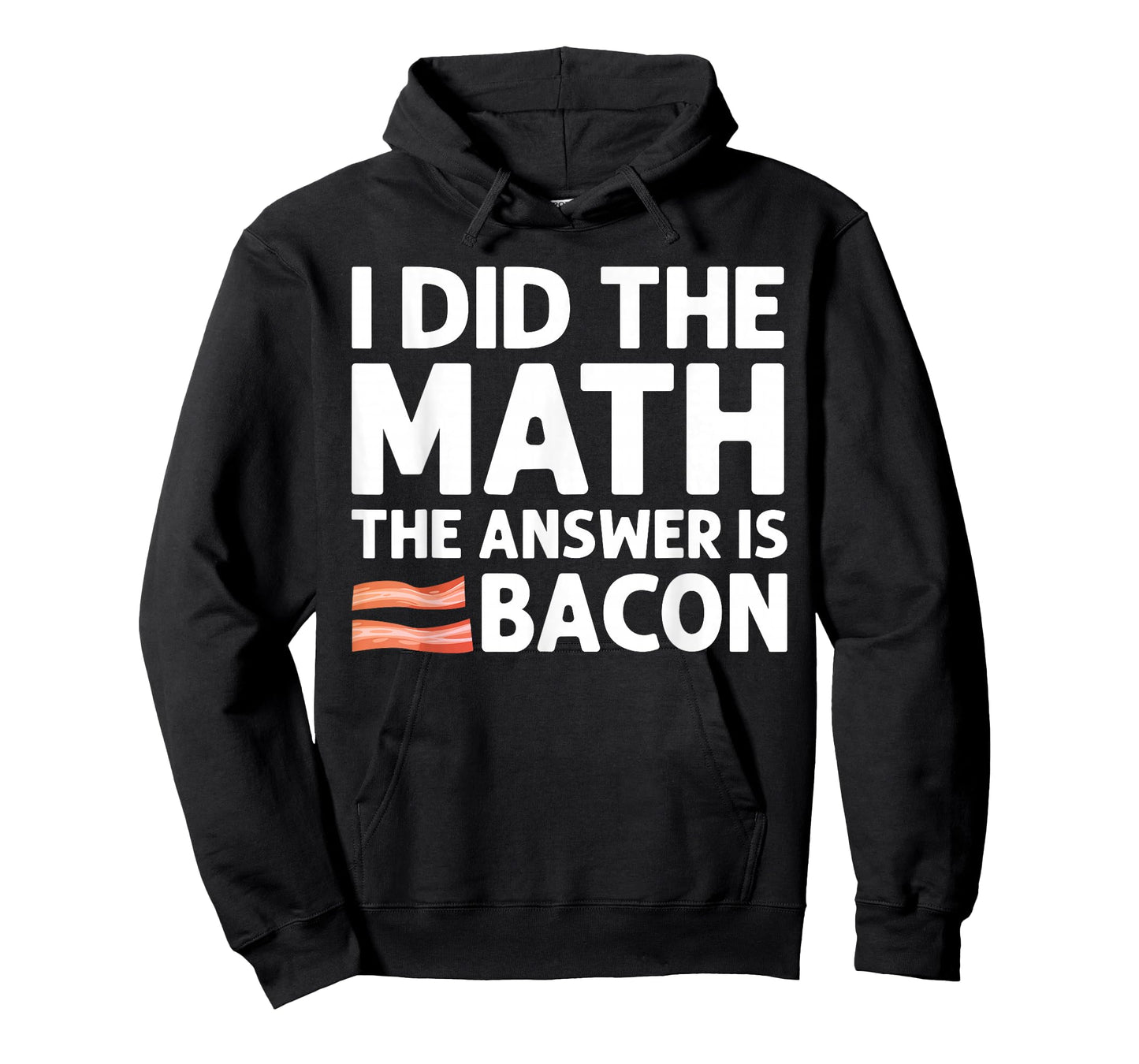 Cool Bacon For Men Women Math Foodie Bacon Strips Eggs Meat T-Shirt