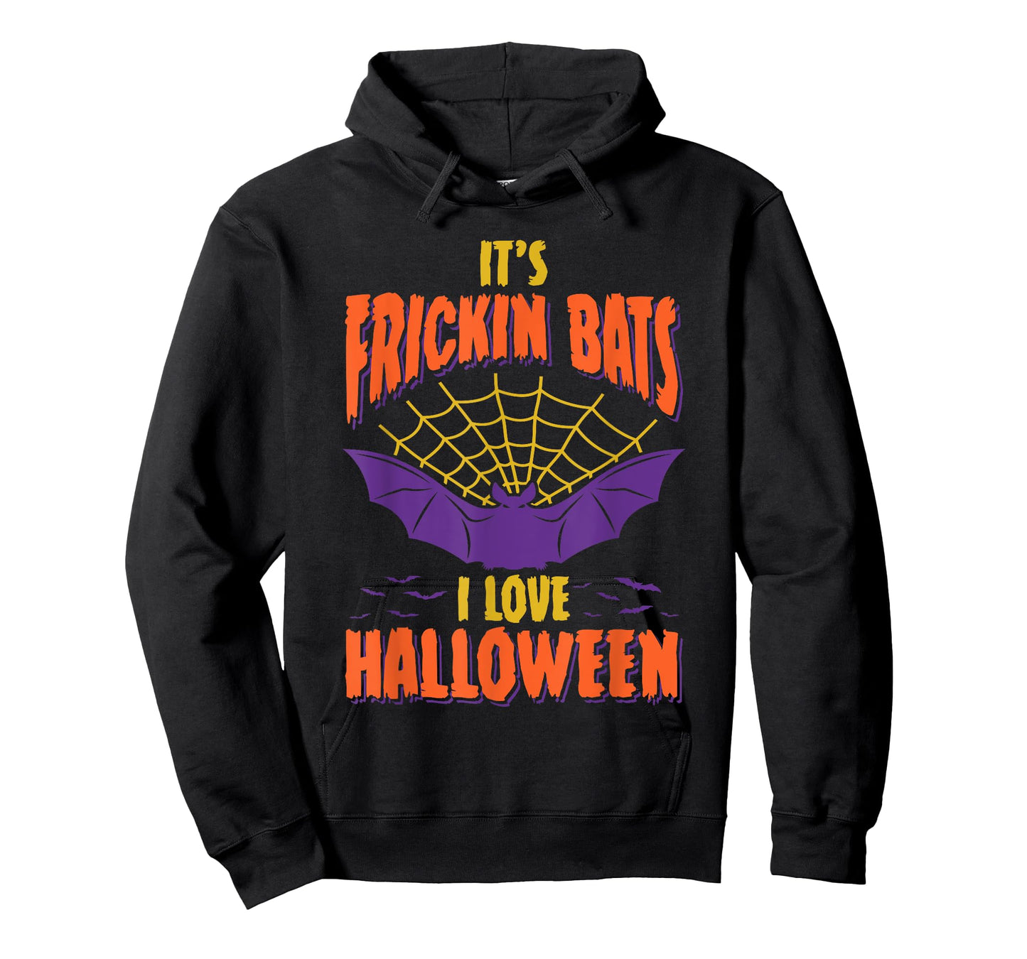 Halloween 2025 It's Frickin Bats I Love Halloween T-Shirt
