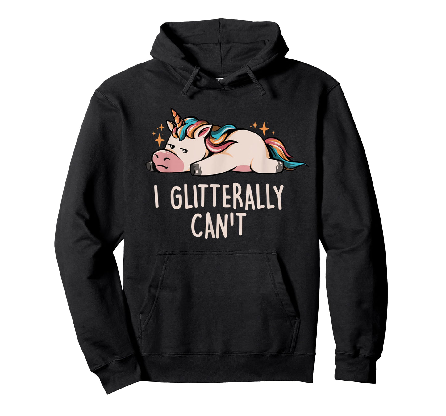 Glitterally Can't Lazy Funny Unicorn Gift Unicorn Rainbow T-Shirt
