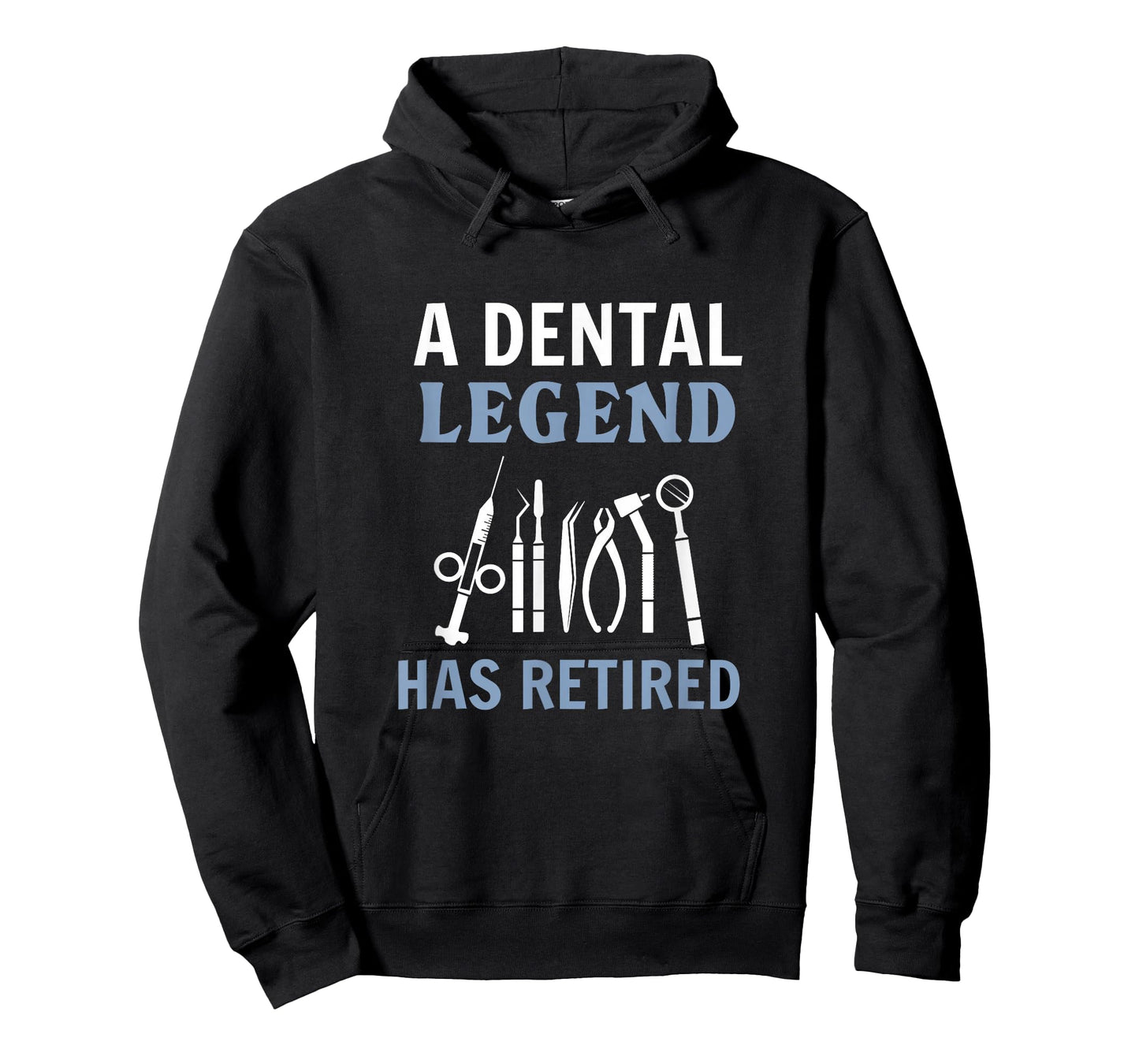 A Dental Legend Has Retired Funny Dentist Retirement Gift T-Shirt