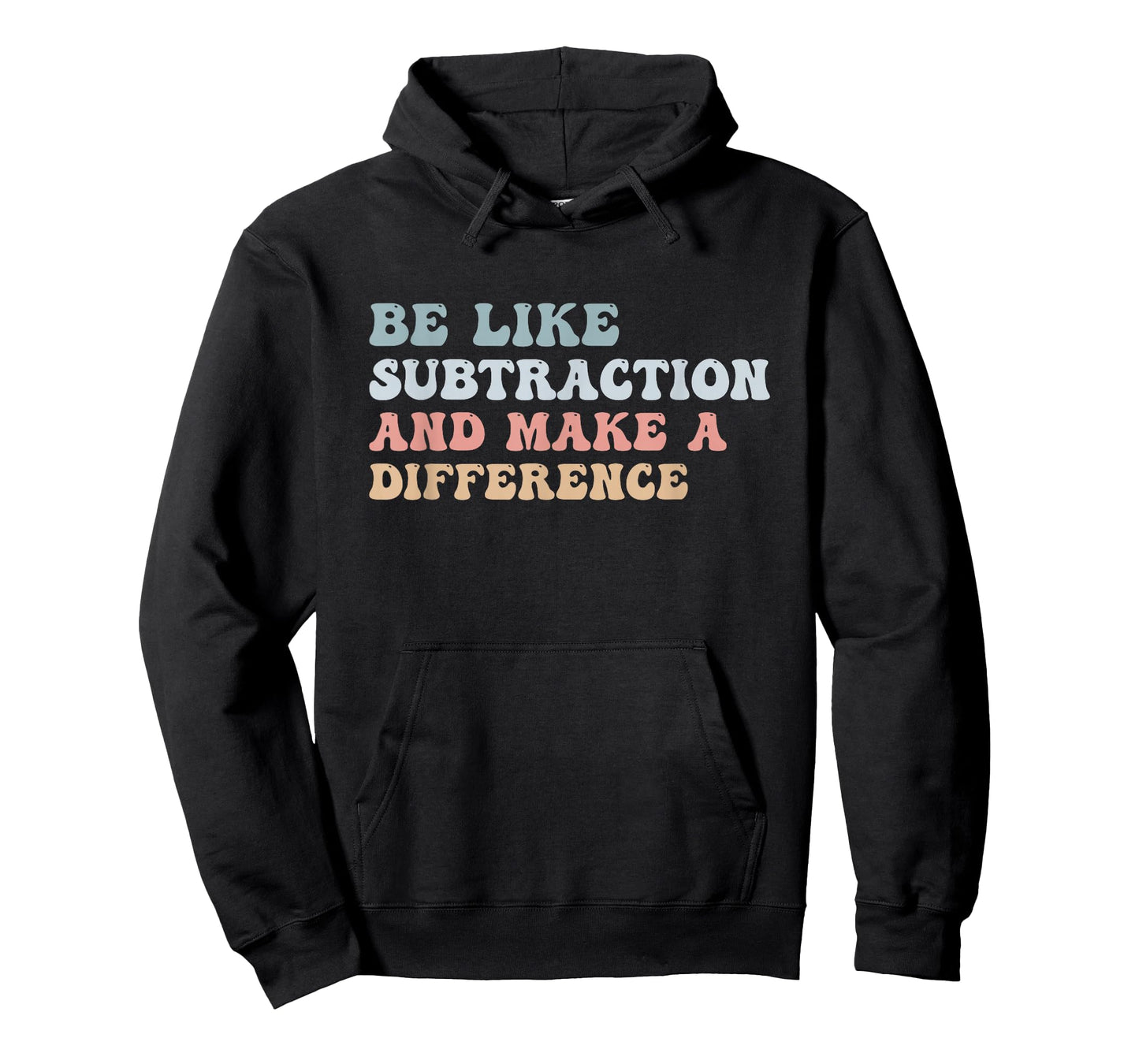Be Like Subtraction And Make A Difference Groovy Math Joke T-Shirt