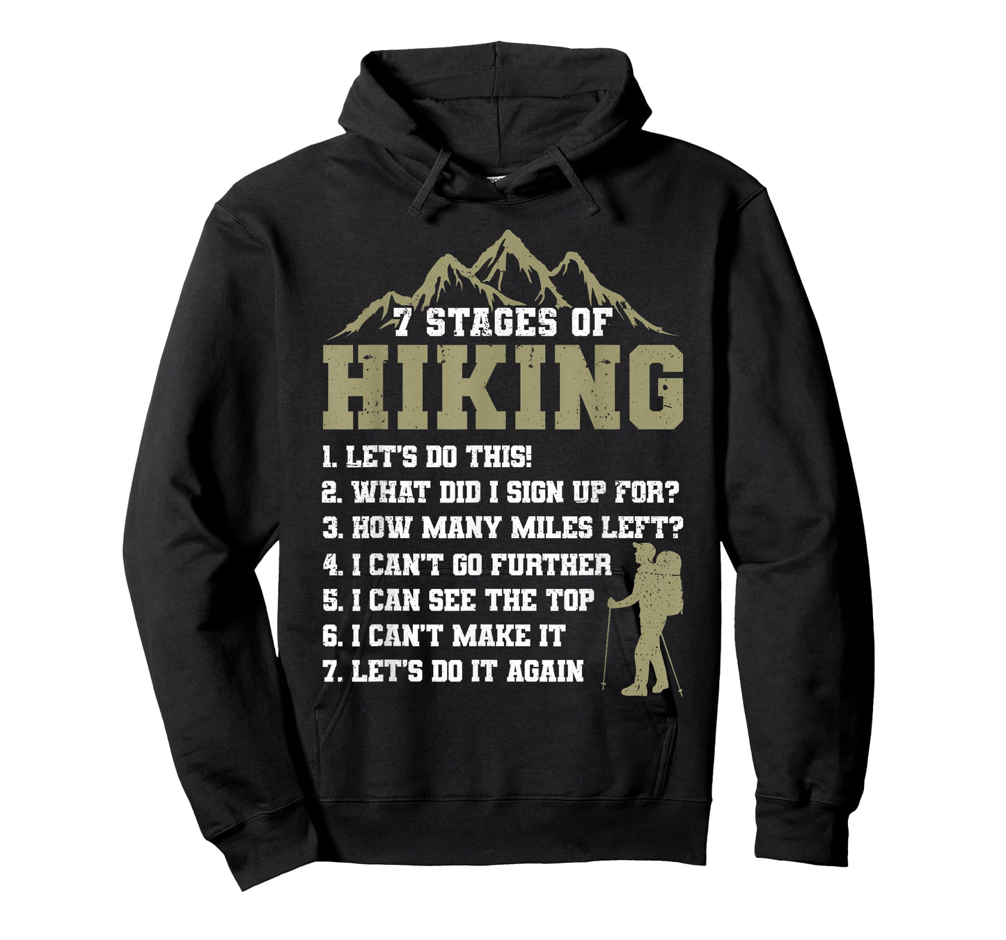 7 Stages of Hiking Funny Outdoor Hiker Men Women T-Shirt