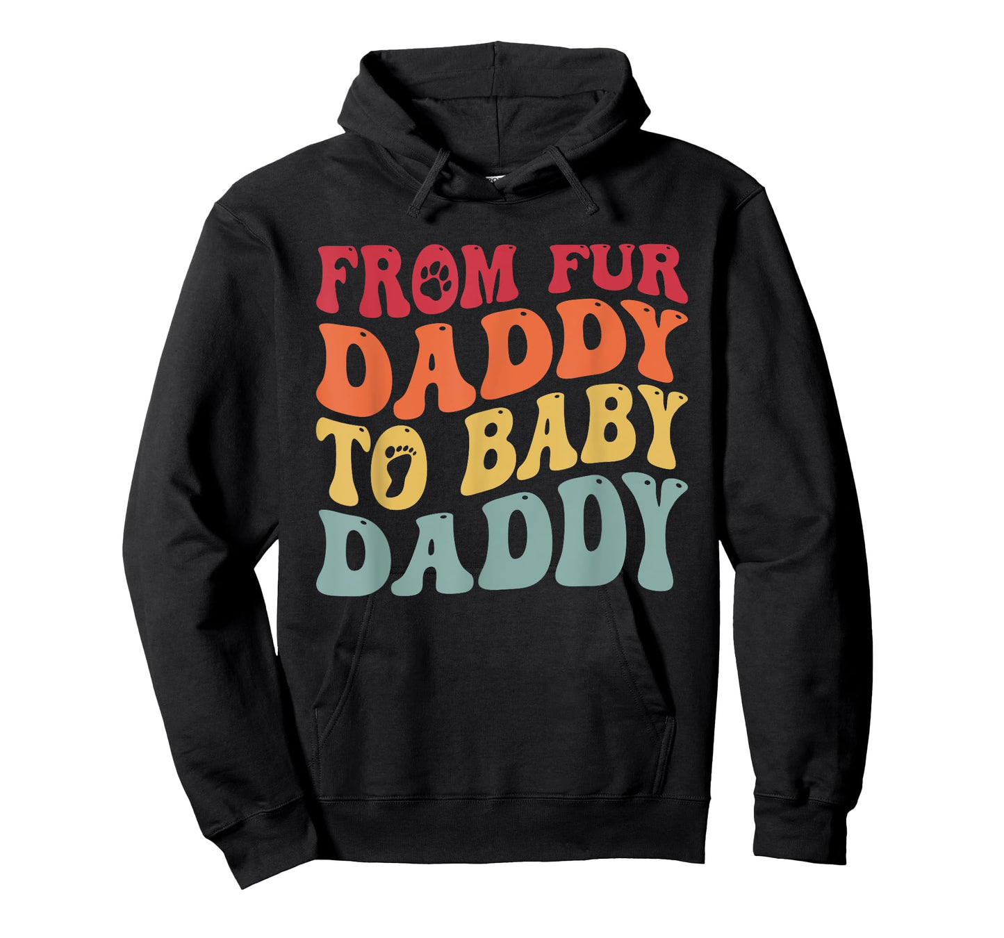 From Fur Daddy To Baby Daddy Funny Pregnancy T-Shirt
