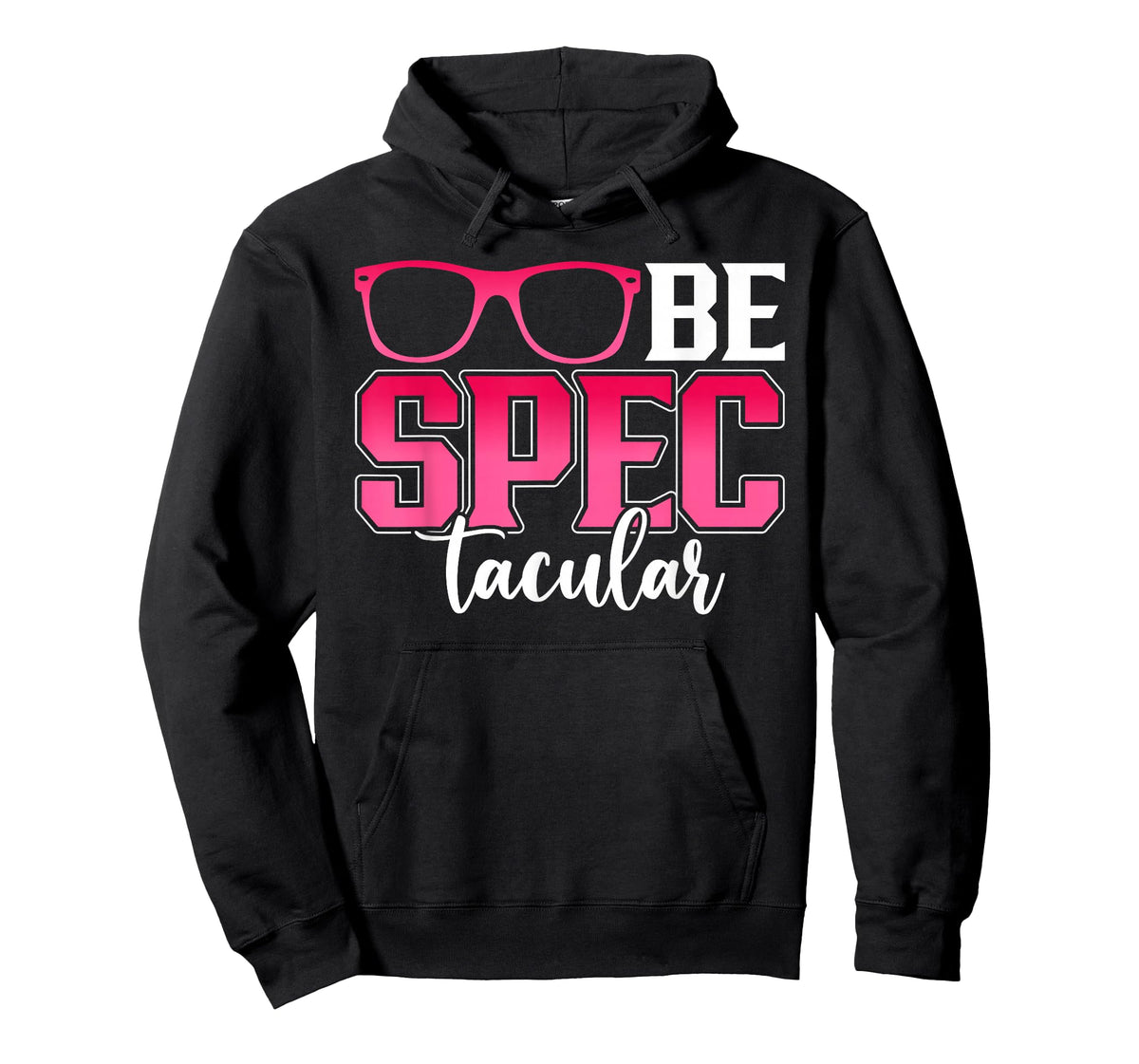 Be Spectacular Funny Optometrist Ophthalmologist Optician T-Shirt