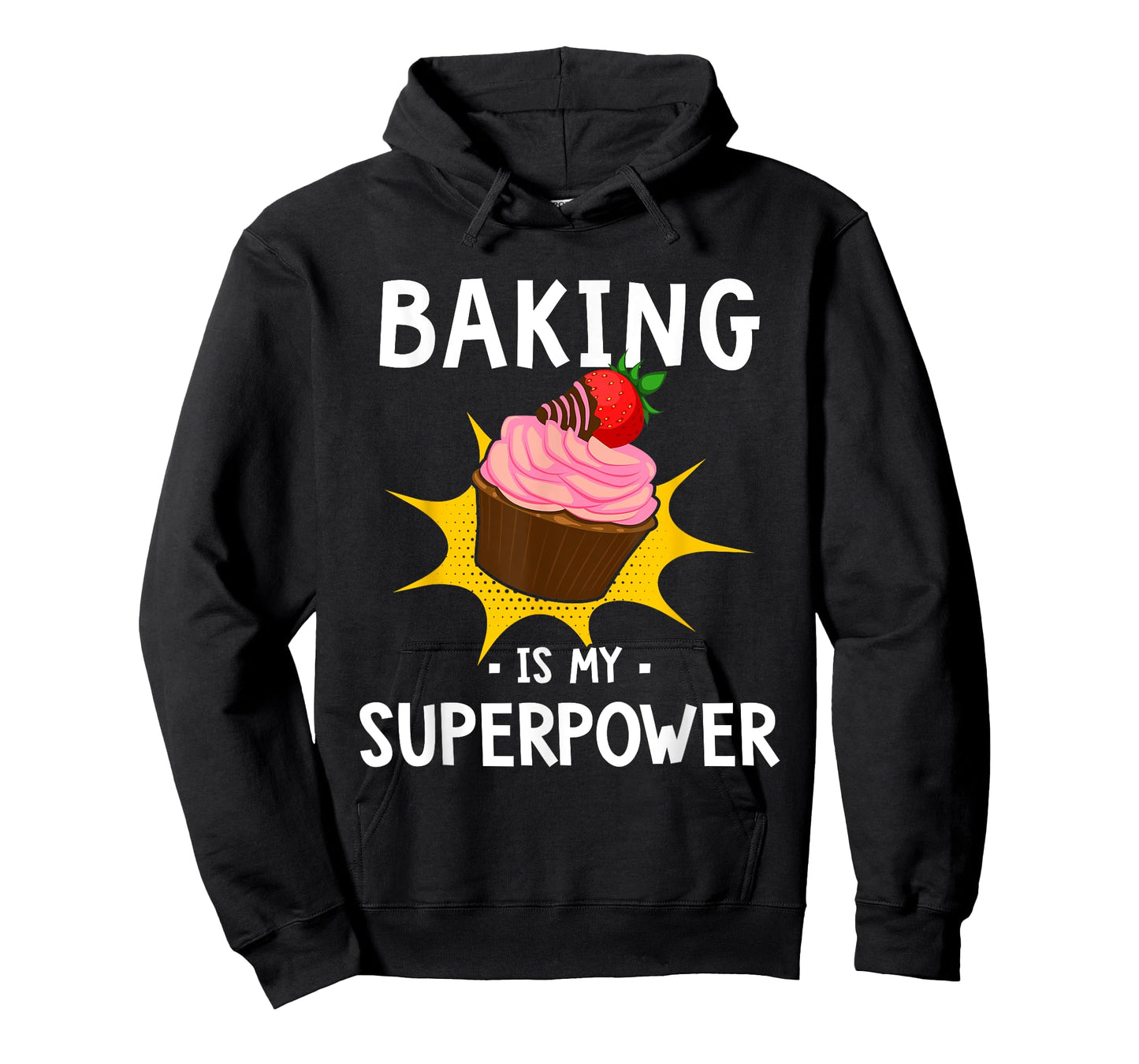 Baking Is My Superpower - Funny Cupcake Baker - Baking Gift T-Shirt