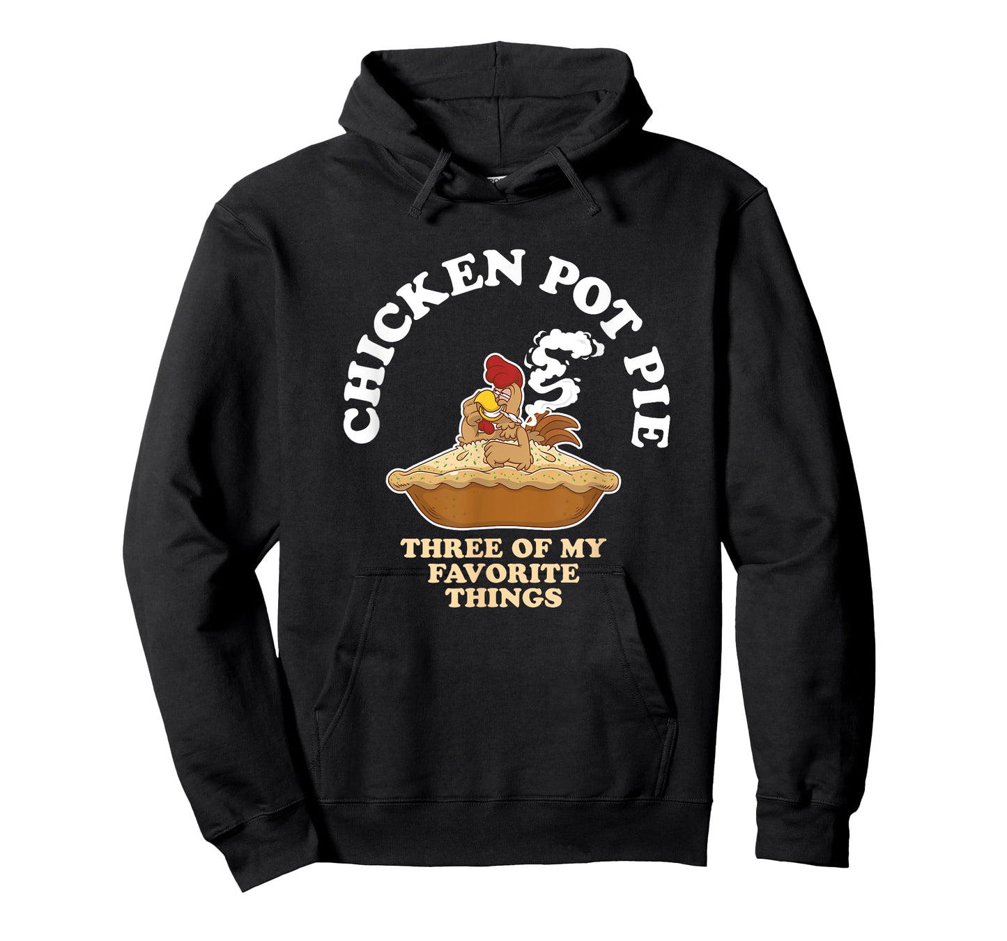 Chicken Pot Pie Favorite Thing Rooster Smoker T-Shirt
