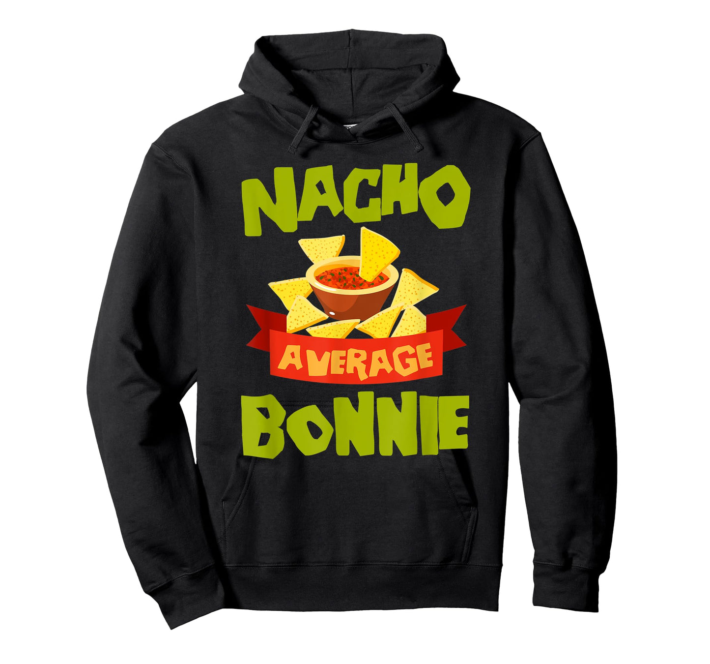 NACHO AVERAGE BONNIE Funny Birthday Personalized Name Gift T-Shirt