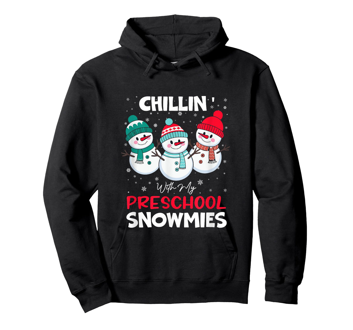 Chillin' With My Preschool Snowmies T-Shirt