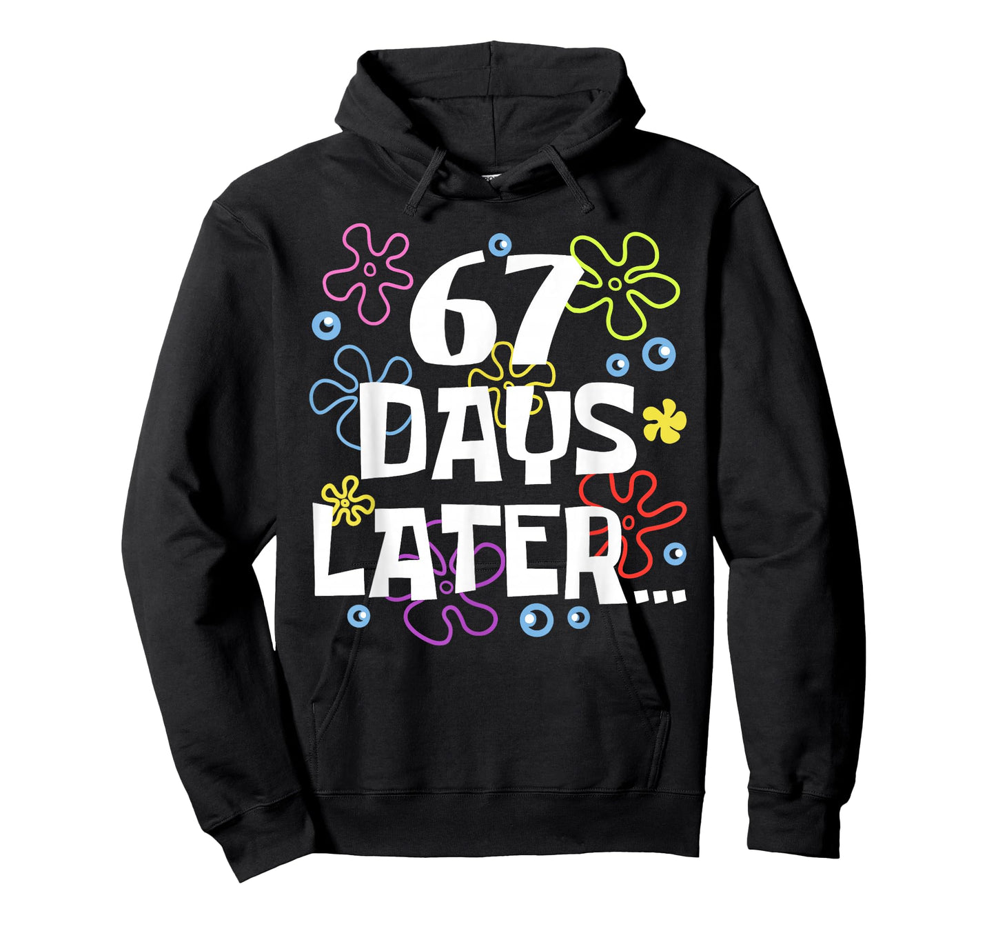 67 Days Later 67th Day of School Teachers Kids Boys Girls T-Shirt
