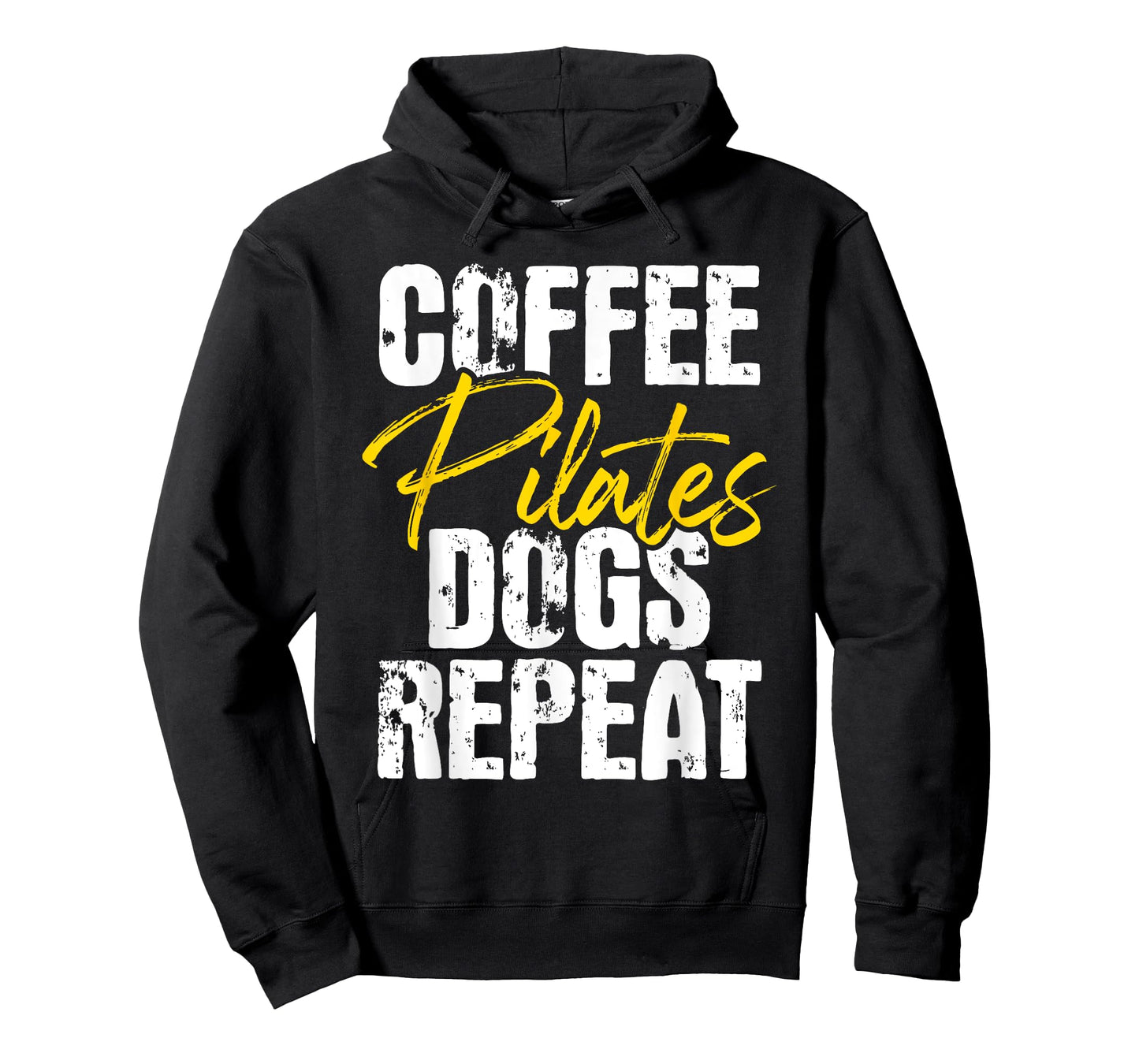Coffee Pilates Dogs Repeat - Health Fitness Coach Workout T-Shirt