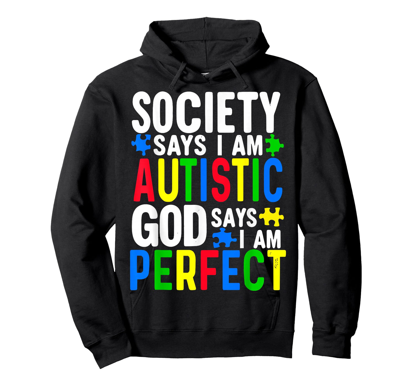 Autism Awareness Society Says I'm Autistic T-Shirt