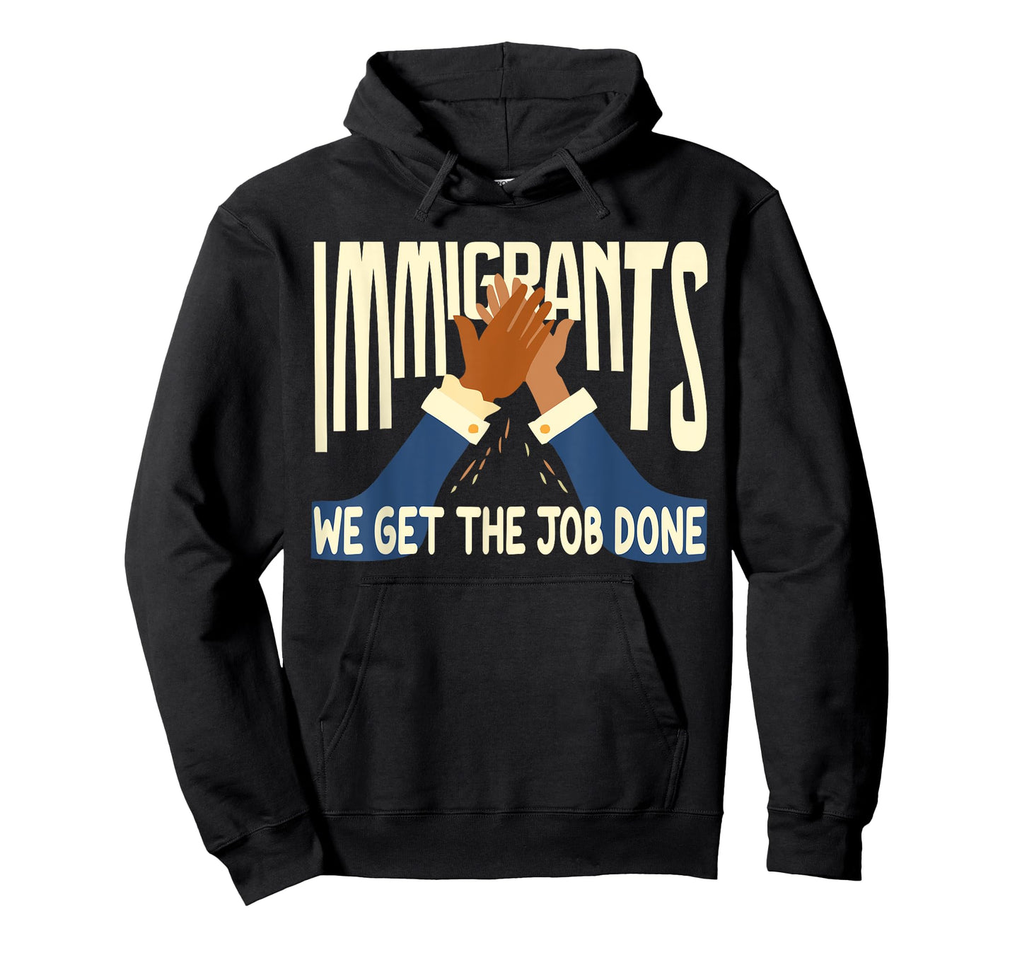Awesome Immigrants We Get The Job Done T-Shirt Gift T-Shirt