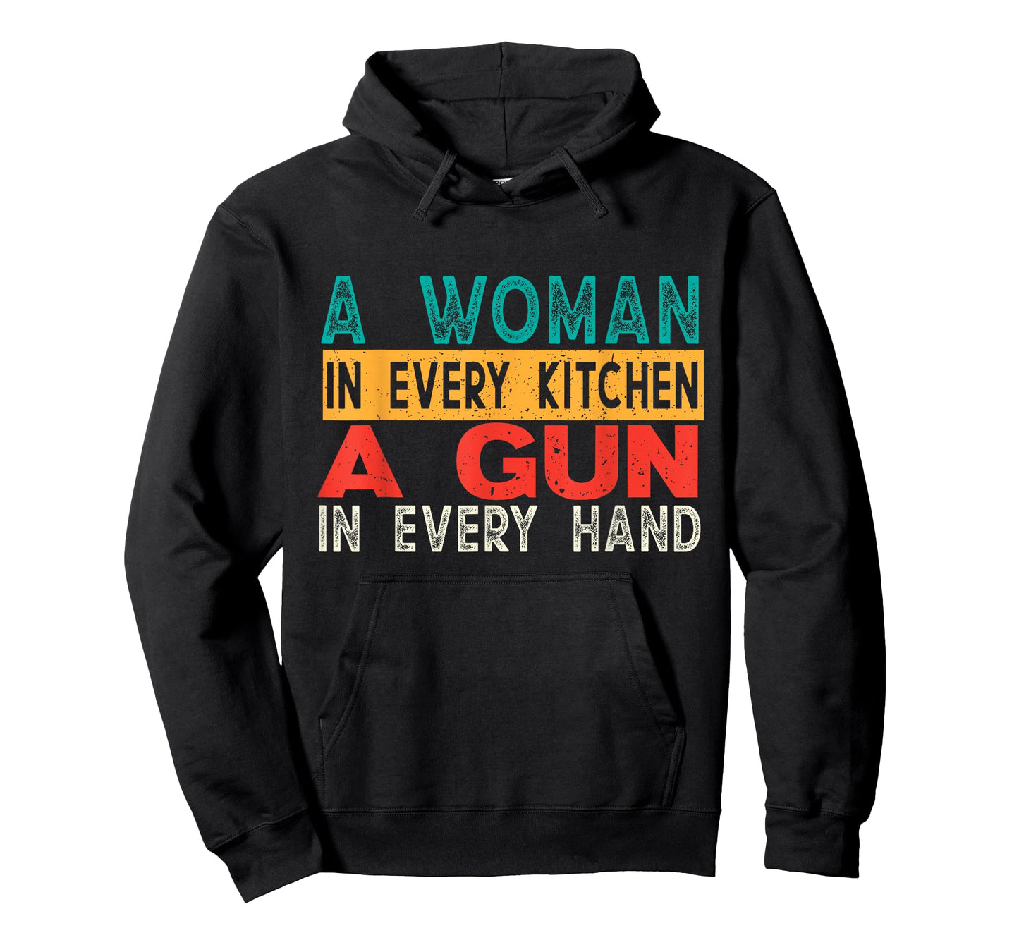 A Woman In Every Kitchen A Gun In Every Hand Funny Men Women T-Shirt