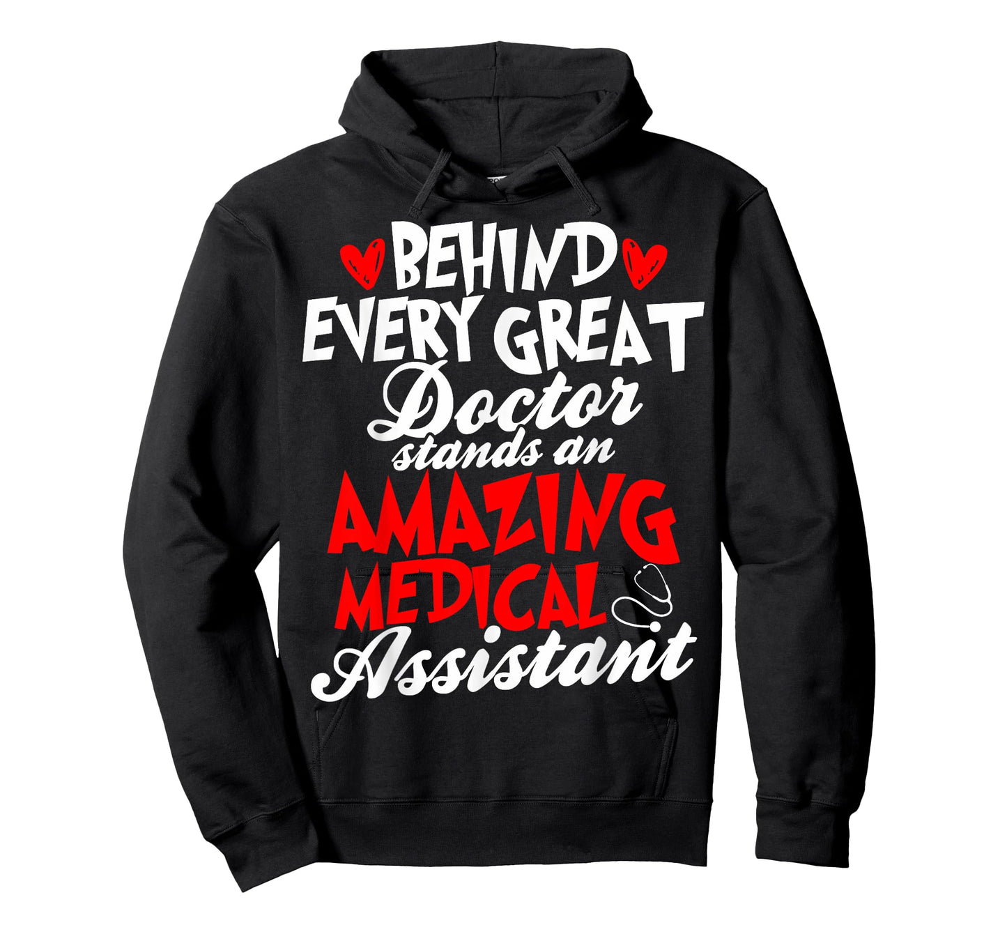 Certified Medical Assistants Behind Every Great Doctor T-Shirt