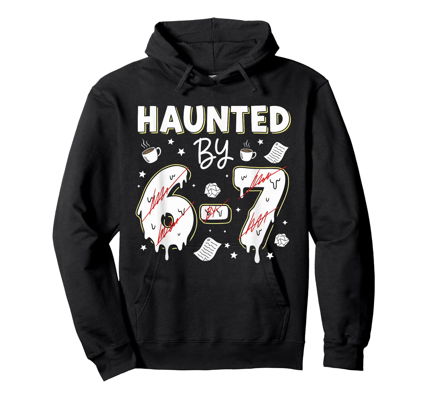 Teacher Funny Haunted by 67 Teaching Meme Gen Z Alpha Humor T-Shirt