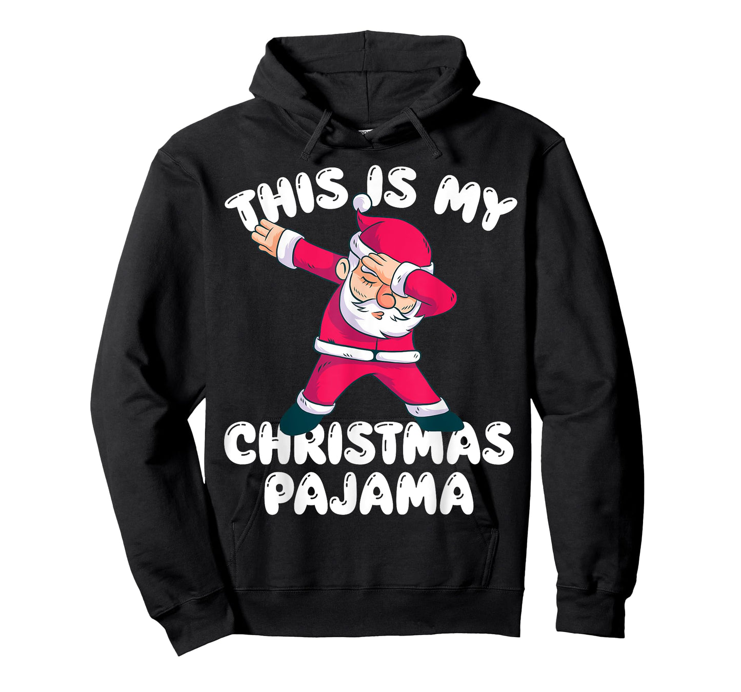My Christmas Pajamas Dabbing Santa Pajamas Shirt T-Shirt