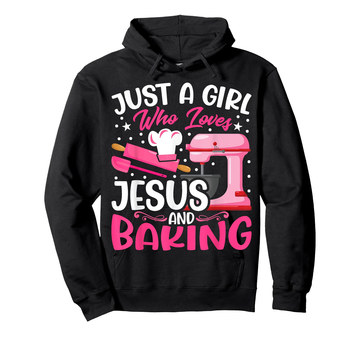 Baker Girl - Funny Just a Girl Who Loves Jesus and Baking T-Shirt