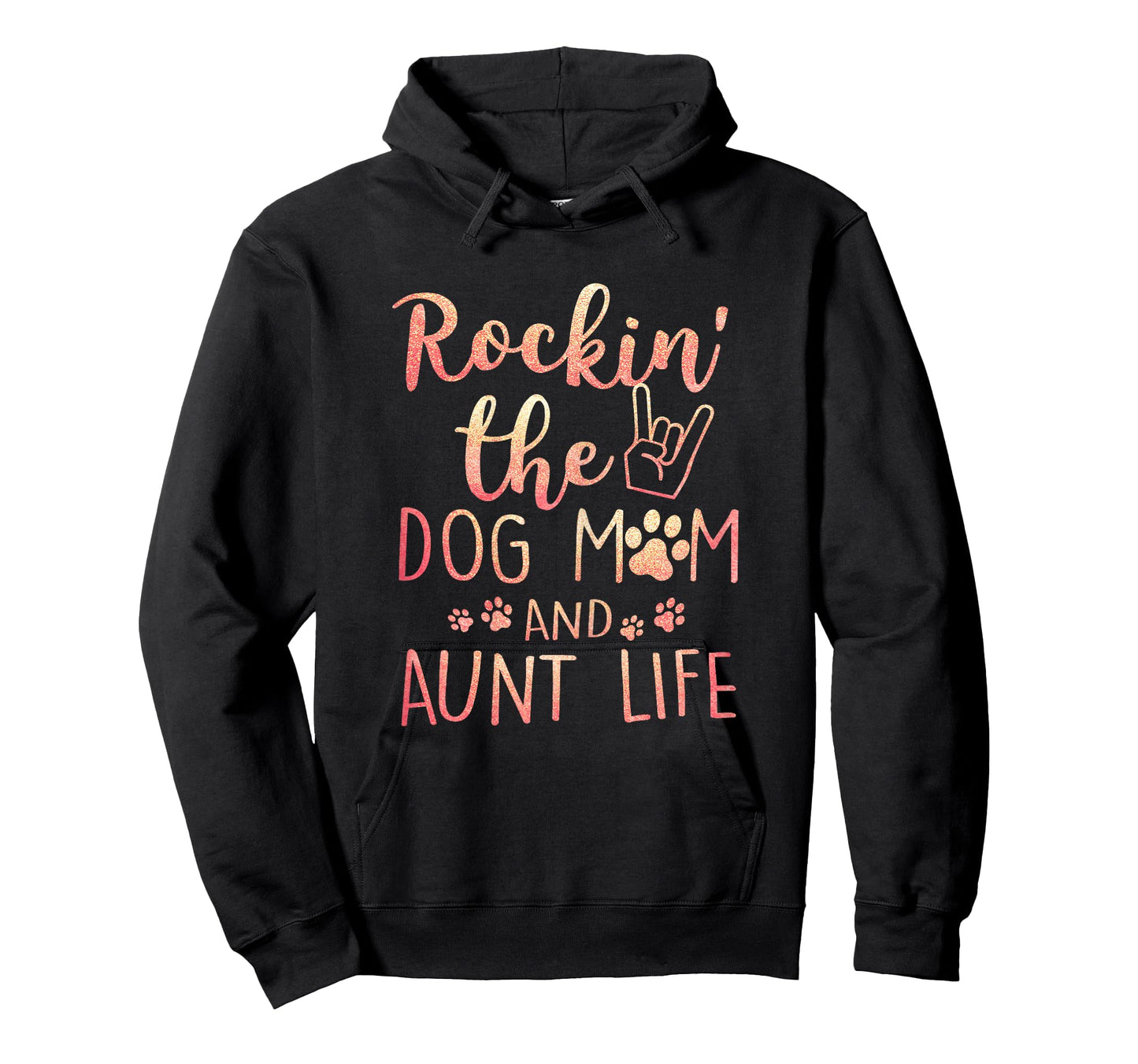 Rockin' The Dog Mom and Aunt Life Mothers day Dog Lover T-Shirt for Women