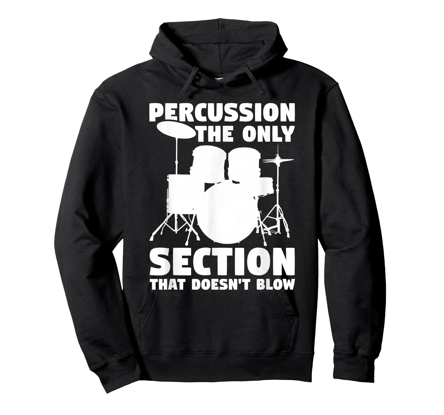 Percussion The Only Section That Doesn't Blow Marching Band T-Shirt
