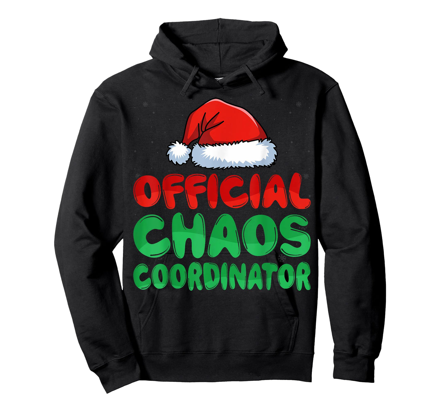 Chaos Coordinator Santa Hat Xmas Holiday Christmas T-Shirt