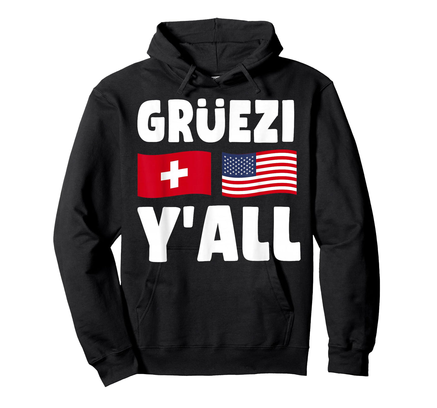 Grüezi Y'All - Switzerland USA Flag Swiss American Roots T-Shirt