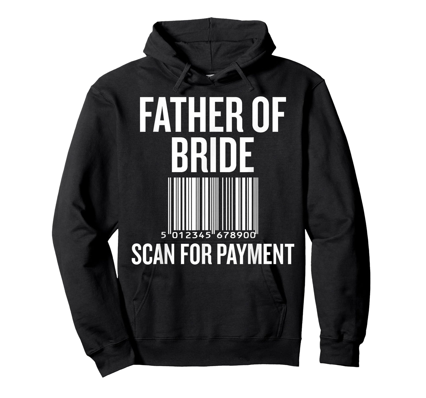 Father of Bride Scan for Payment Funny Wedding Preparation T-Shirt