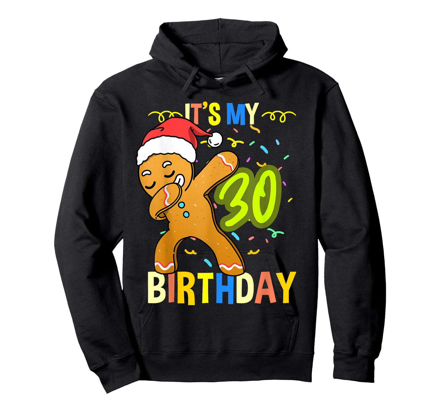 Its My 30th Birthday Gingerbread T-Shirt