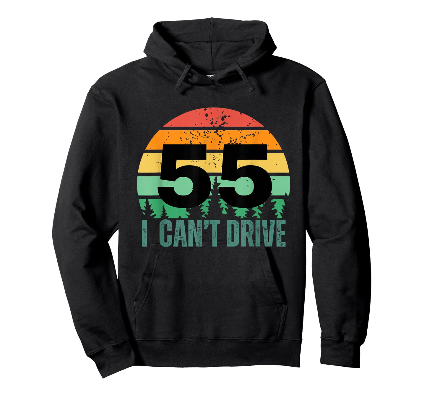 i cant drive 55 Bday Retro birthday Party for men women T-Shirt