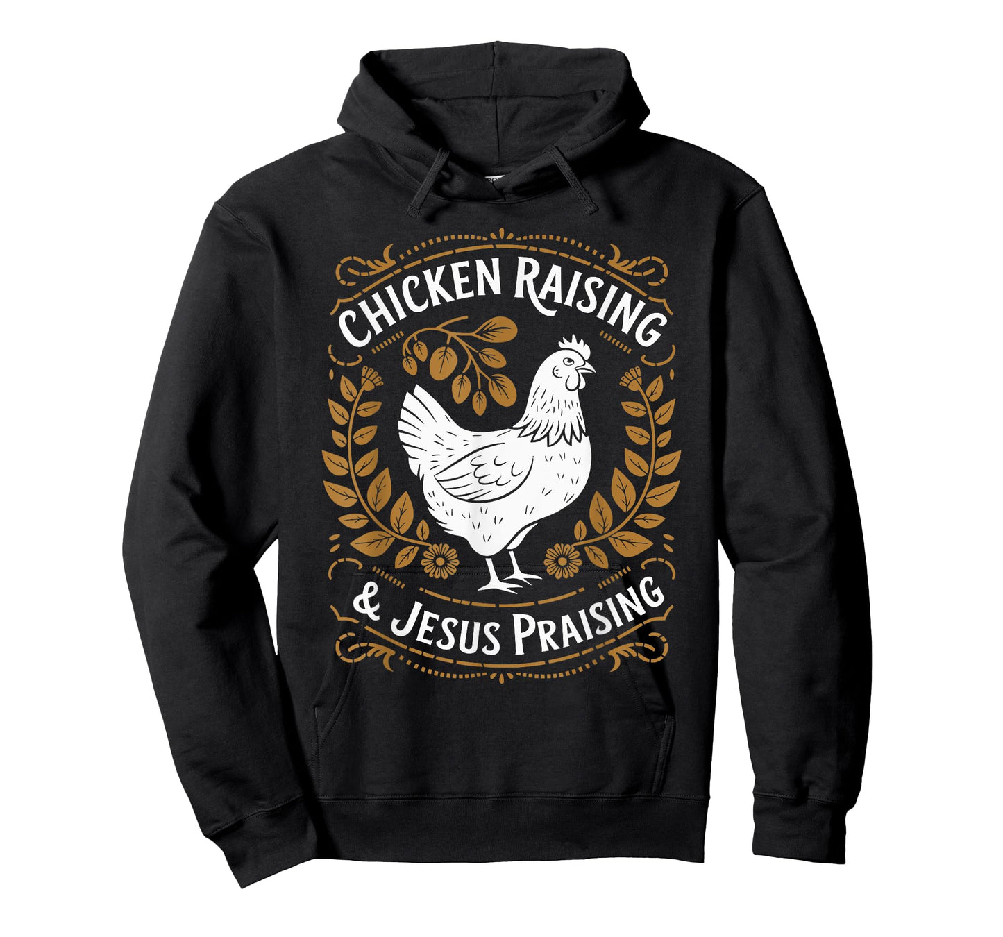 Chicken Raising And Jesus Praising Apparel For Christian T-Shirt