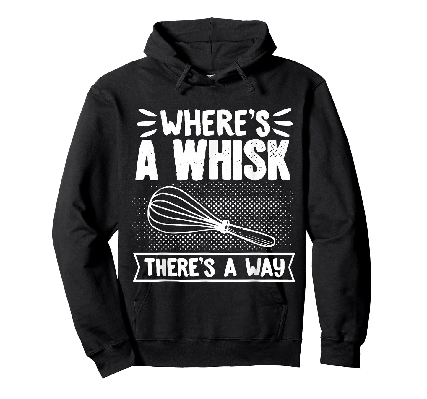 Baker WhereS A Whisk ThereS A Way Confectioner T-Shirt