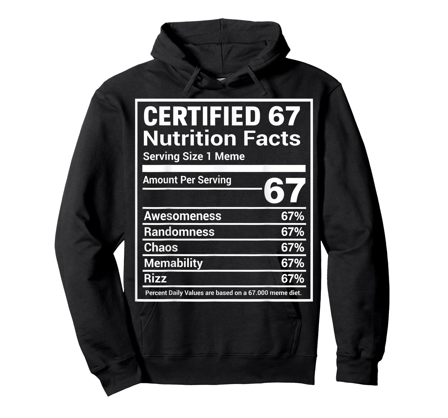 67 Meme Nutrition Facts Funny Six Seven Gen Alpha Slang T-Shirt