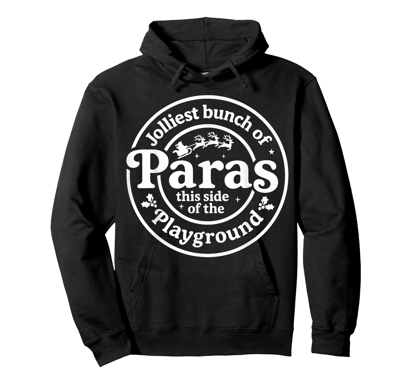 Jolliest Bunch of Paras This Side of The Playground Xmas T-Shirt
