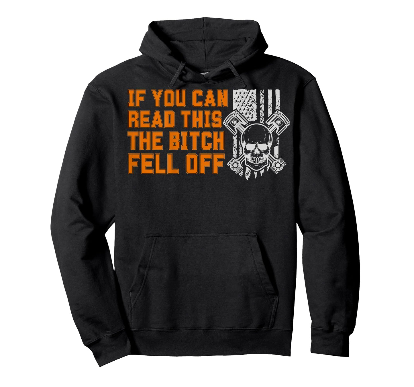 If You Can Read This The Bitch Fell Off Tshirt - on back T-Shirt