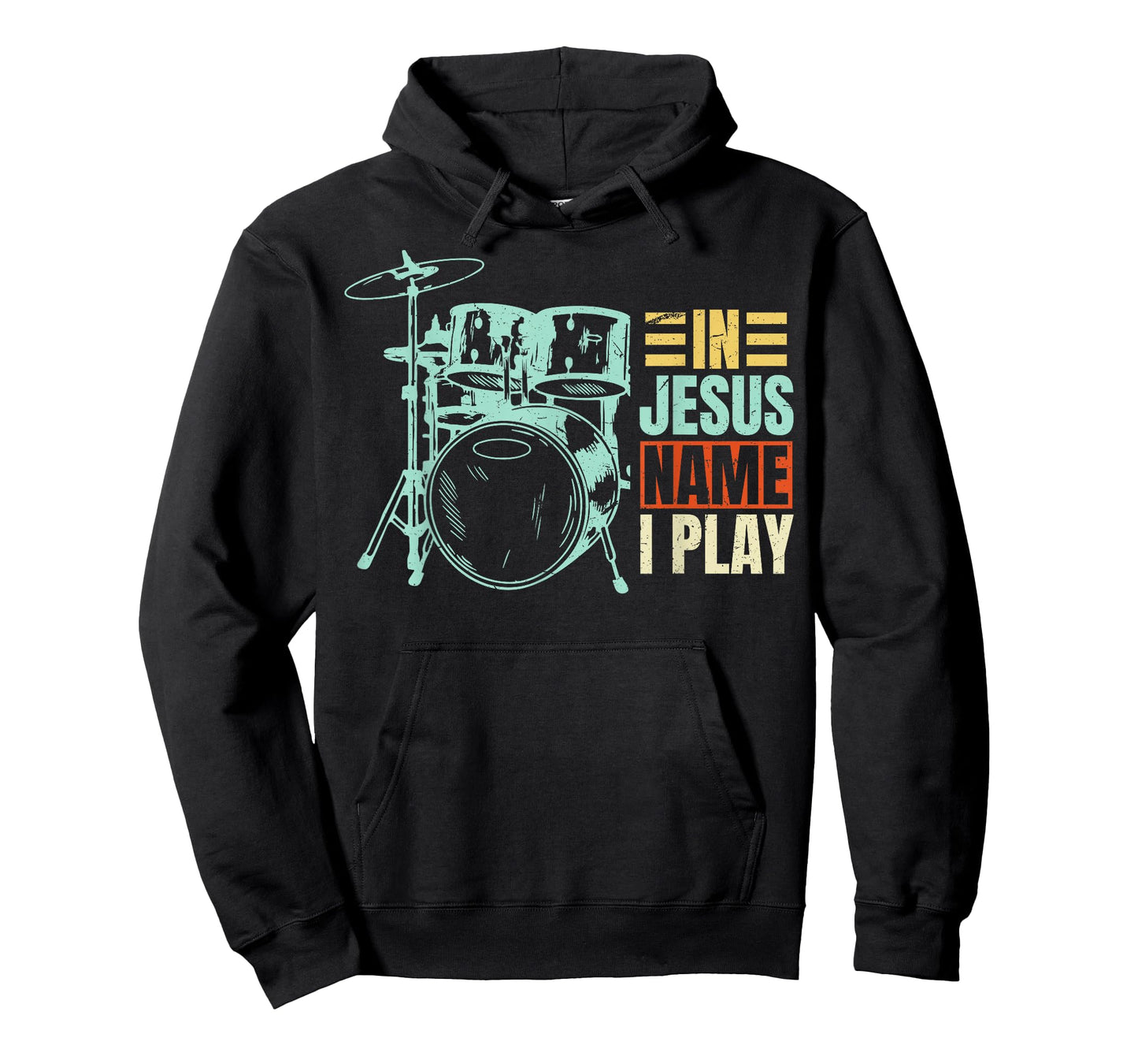 Christian Lovers Jesus Name I Play Drums Jesus Faith Drummer T-Shirt