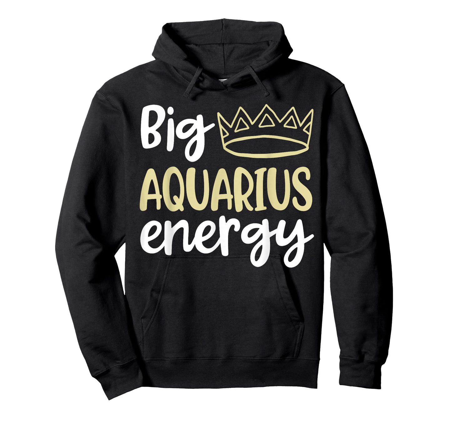 Big Aquarius Energy Funny Aquarius Queen King Birthday Men T-Shirt
